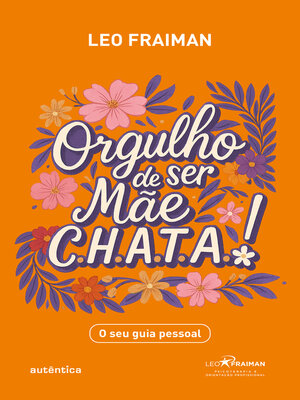 cover image of Orgulho de ser Mãe CHATA